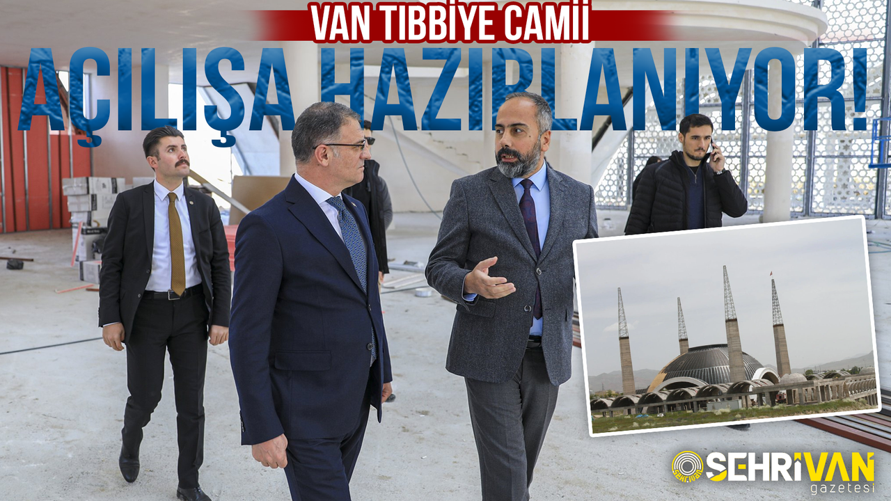 Van Tıbbiye Camii açılışa hazırlanıyor