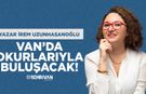 Yazar İrem Uzunhasanoğlu Van’da okurlarıyla buluşacak!