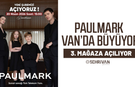 Paulmark Van’da büyüyor: 3. mağaza açılıyor