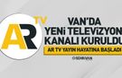 Van’da yeni televizyon kanalı kuruldu: Ar TV yayın hayatına başladı