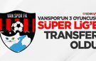 Vanspor’un 3 oyuncusu Süper Lig’e transfer oldu