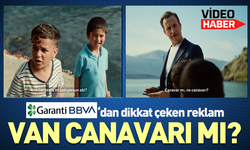 Garanti Bankası'ndan dikkat çeken Van Gölü reklamı - VİDEO HABER