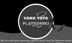 Vana Vefa Platformu’ndan taziye ve teşekkür mesajı! 