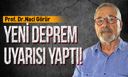 Naci Görür yeni deprem uyarısı yaptı!