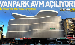 Van Park AVM'nin açılışına sayılı günler kaldı! İşte Van Park AVM'nin açılacağı tarih...