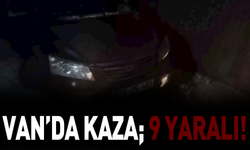 Van'da kaza; 9 Yaralı