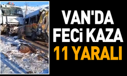 Van'da feci kaza; 11 yaralı