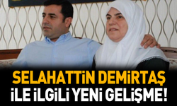 Selahattin Demirtaş ile ilgili yeni gelişme!