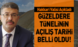 Güzeldere tünelinin açılış tarihi belli oldu