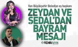 Van Büyükşehir Belediye eş başkanı Zeydan ve Şedal’dan bayram mesajı