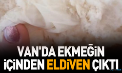 Van'da ekmeğin içinden eldiven çıktı