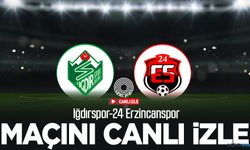CANLI İZLE | Iğdırspor-24 Erzincanspor maçı canlı yayını