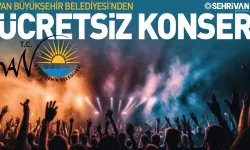 Büyükşehir Belediyesi Van'da konser düzenleyecek