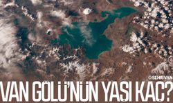 Van Gölü’nün yaşı kaç?