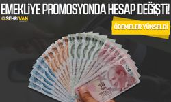 Emekliye promosyonda hesap değişti! Ödemeler yükseldi