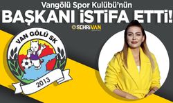 Vangölü Spor Kulübü’nün başkanı istifa etti!