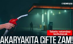 Akaryakıta çifte zam! Tabela vatandaşı korkutacak