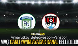 Arnavutköy Belediyespor-Vanspor maçı canlı yayınlayacak kanal belli oldu!