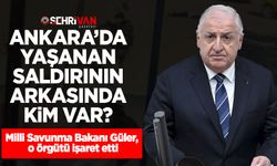 Ankara’da yaşanan saldırının arkasında kim var? Milli Savunma Bakanı Güler açıkladı