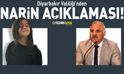 Diyarbakır Valiliği'nden Narin açıklaması!