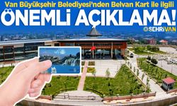 Büyükşehir’den Belvan Kart ile ilgili önemli açıklama!