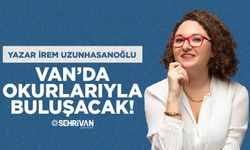 Yazar İrem Uzunhasanoğlu Van’da okurlarıyla buluşacak!