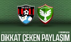 Amedspor maçı öncesi Vanspor’dan dikkat çeken paylaşım
