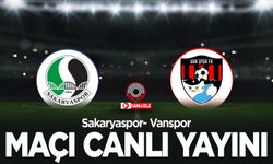 Sakaryaspor – Vanspor maçı canlı izle!