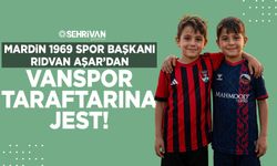 Mardinspor başkanından Vanspor taraftarına jest!