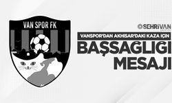 Vanspor’dan Akhisar’daki kaza için başsağlığı mesajı