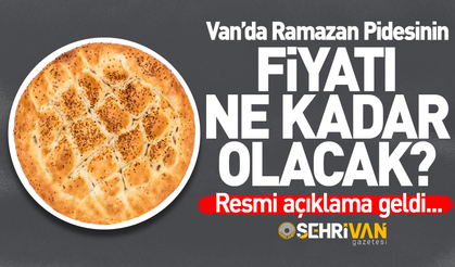 Van'da 300 Gram Ramazan Pidesi Kaç Lira? 2026 Fiyatı Belli Oldu!