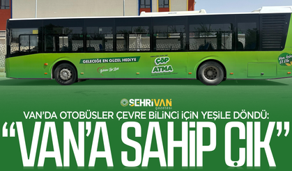Van’da otobüslerin rengi değişti!
