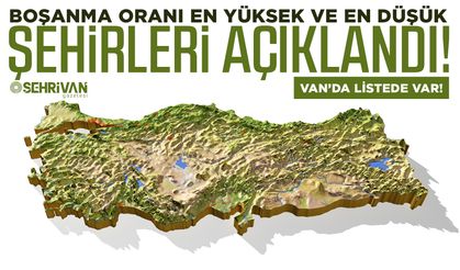 Boşanma oranı en yüksek ve en düşük şehirleri açıklandı! Listede Van’da var…