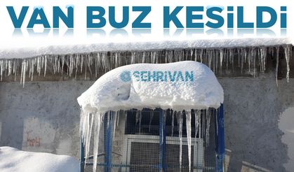Hava eksi 18 dereceye düştü: Van buz kesildi
