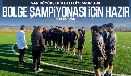 Van Büyükşehir Belediyespor U-18 Bölge şampiyonası için hazır!