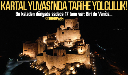 Van’da 400 yıllık sır: Temelleri Urartu’ya, ruhu Osmanlı’ya ait!
