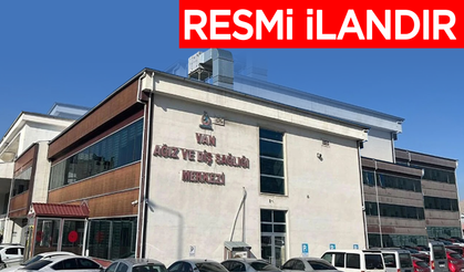 VAN AĞIZ VE DİŞ SAĞLIĞI MERKEZİ KAFETERYASI KİRAYA VERİLECEK