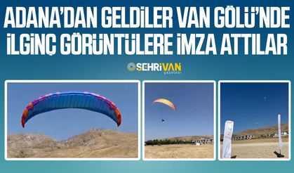 Adana’dan geldiler Van Gölü’nde ilginç görüntülere imza attılar