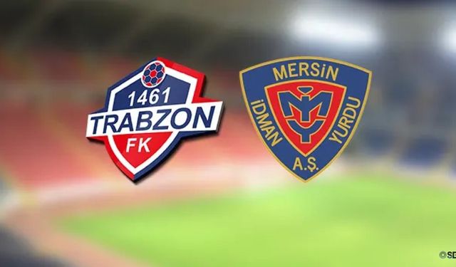 CANLI İZLE | 1461 Trabzon-Mersin İdman Yurdu maçı canlı yayını