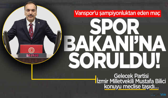 Vanspor’u şampiyonluktan eden maç Bakan’a soruldu!