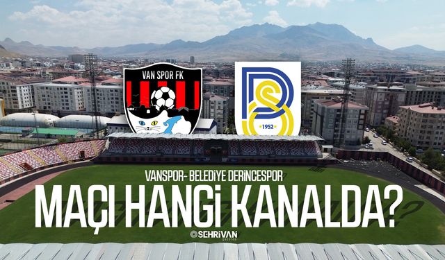 Vanspor-Derincespor maçı hangi kanalda? İşte detaylar…