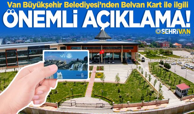 Büyükşehir’den Belvan Kart ile ilgili önemli açıklama!