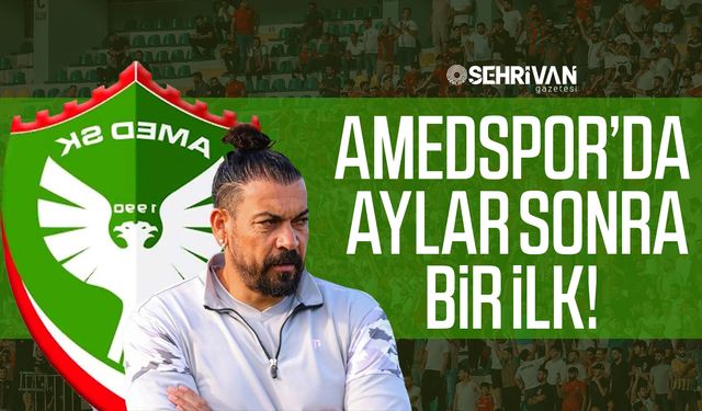 Amedspor’da aylar sonra bir ilk!