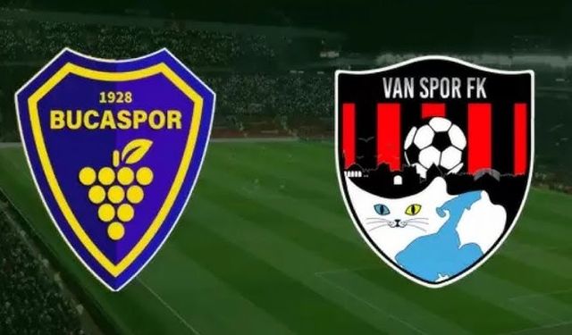 Bucaspor-Vanspor maçında ilk 11’ler belli oldu!