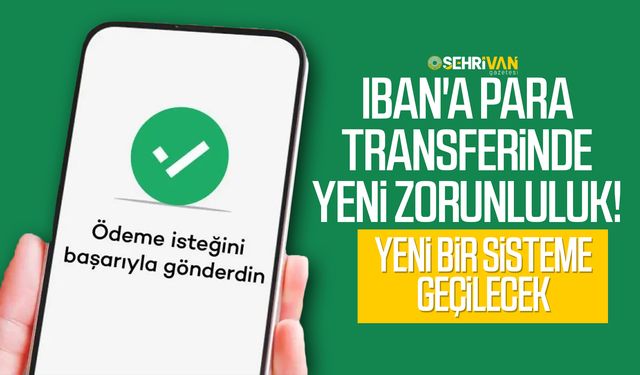 IBAN'a para transferinde yeni zorunluluk! Biyometrik doğrulama geliyor…