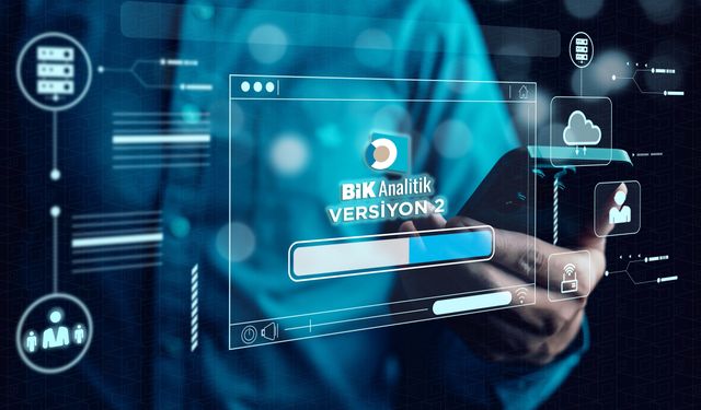 BİK Analitik’te yeni dönem: Sistem değişiyor!