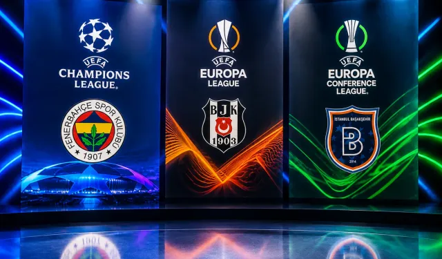 Fenerbahçe, Beşiktaş ve Başakşehir'in rakipleri belli oluyor: İşte o tarih…