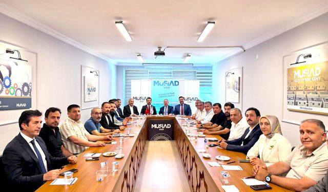 Ticaret Bakan Yardımcısı Gürcan’dan Van MÜSİAD’a ziyaret