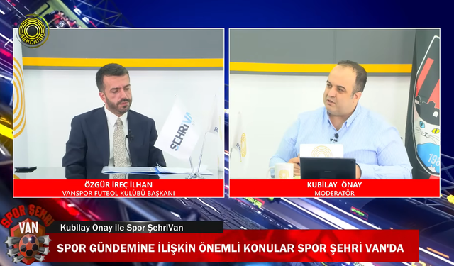 Krizden karakter sezonuna: Başkan İlhan Vanspor’un yol haritasını Şehrivan’a anlattı!