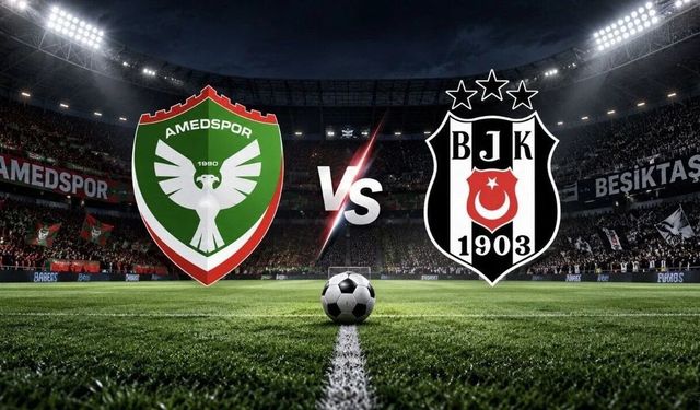 CANLI YAYIN Amedspor-Beşiktaş Maçı canlı izle!